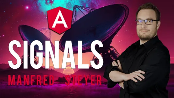 angular-s-future-with-signals-with-manfred-steyer-free-webinar
