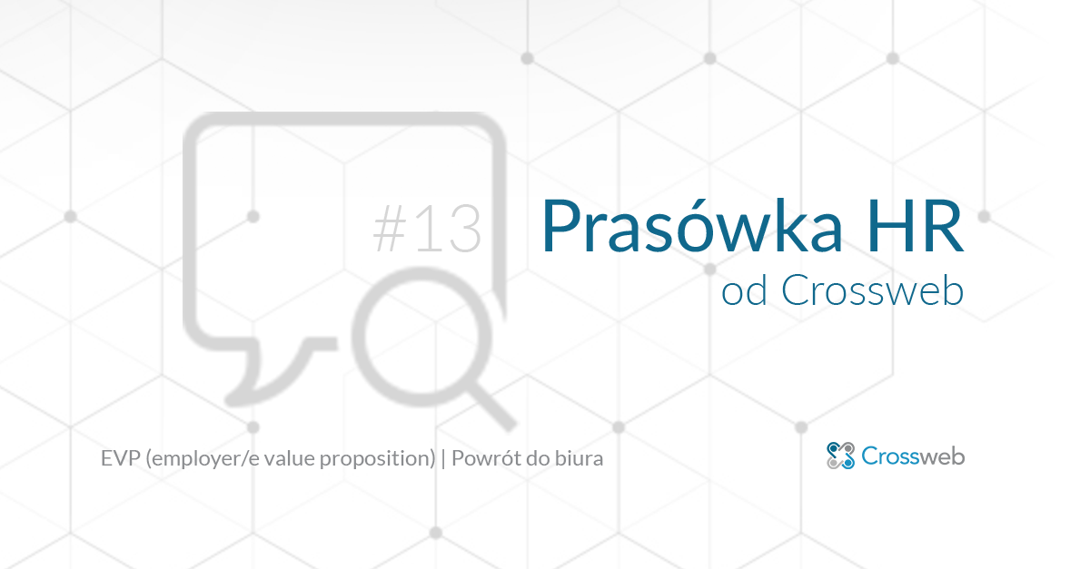 Prasówka HR od Crossweb #13