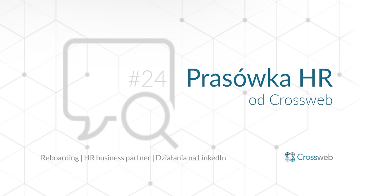 Prasówka HR od Crossweb #24