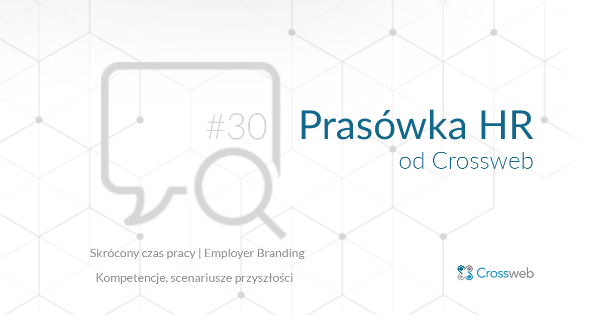 Prasówka HR od Crossweb #30