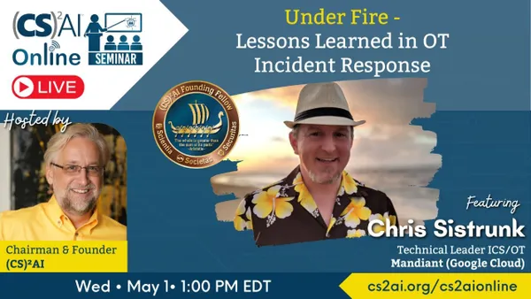 cs-ai-online-seminar-under-fire-lessons-learned-in-ot-incident-response